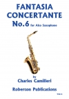 ファンタジア・コンチェルタンテ・No.6（チャールズ・カミレーリ）（アルトサックス）【Fantasia Concertante No.6】