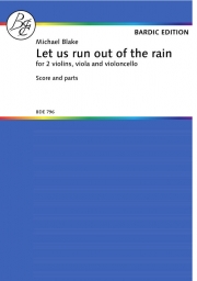 Let us run out of the rain（マイケル・ブレイク）（弦楽四重奏）