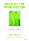 Song of the Frog Orchid（ピーター・ローソン）（トロンボーン+ピアノ）