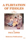 A Flirtation of Fiddles（ポール・ルイス）（ヴァイオリン四重奏）