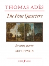 4つの四重奏曲（トーマス・アデス）（弦楽四重奏）【The Four Quarters】