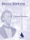 ショパン・ドリーム（ブルース・アドルフ）（ピアノ）【Chopin Dreams】