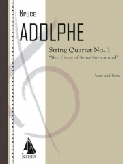 弦楽四重奏曲・No.1（ブルース・アドルフ）（弦楽四重奏）【String Quartet No. 1】