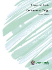 コンシエルト・イン・タンゴ（ミゲル・デル・アギーラ）（ヴィオラ+ピアノ）【Concierto en Tango】