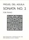 ソナタ・No.2（ミゲル・デル・アギーラ）（ピアノ）【Sonata No. 2】