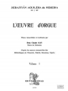 オルガン作品集・Vol.1（セバスティアン・アギレラ・デ・エレディア）（オルガン）【L'oeuvre D'orgue Vol.1】