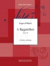 5つのバガテル・Op.29（スティーヴン・アルバート）（ピアノ）【5 Bagatellen Op. 29】
