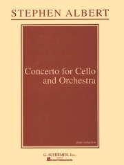 チェロ協奏曲（スティーヴン・アルバート）（チェロ+ピアノ）【Concerto for Cello and Orchestra】