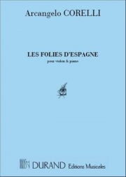 スペインのフォリア（アルカンジェロ・コレッリ）（ヴァイオリン+ピアノ）【Les Folies d'Espagne】