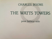ワッツ・タワーズ（チャールズ・ブーン）（スネアドラム）【The Watts Towers】