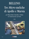 アポロとマルシアの3つの微小抒情詩（アレッサンドラ・ベッリーノ）（フルート+ヴァイオリン）【Tre Micro-meliche di Apollo e Marsia】