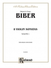 8つのヴァイオリン・ソナタ（ハインリヒ・イグナツ・フランツ・フォン・ビーバー）（ヴァイオリン+ピアノ）【Eight Violin Sonatas】