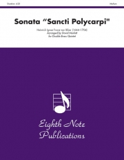 ソナタ「サンクティ・ポリカルピ」（ハインリヒ・イグナツ・フランツ・フォン・ビーバー）（金管十重奏）【	Sonata "Sancti Polycarpi"】