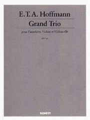 グランド・トリオ（エルンスト・テオドール・アマデウス・ホフマン）（弦楽二重奏+ピアノ）【Grand Trio】
