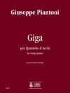 ギガ（ジュゼッペ・ピアントニ）（弦楽五重奏）【Giga】