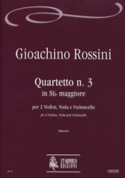 四重奏曲・No.3・変ロ長調（ジョアキーノ・ロッシーニ）（弦楽四重奏）【Quartetto N. 3 in Si bemolle Maggiore】