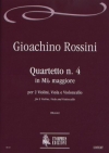四重奏曲・No.4・変ホ長調（ジョアキーノ・ロッシーニ）（弦楽四重奏）【Quartetto N. 4 in Mi bemolle Maggiore】