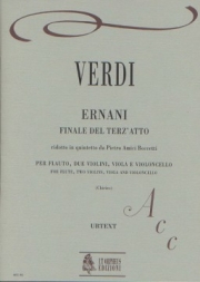 エルナーニ（ジュゼッペ・ヴェルディ）（フルート+弦楽四重奏）【Ernani】