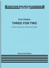 2人のための3つの小品（ポウル・ルーザス）（ヴァイオリン+ギター）【Three for Two】