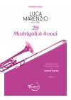 29のマドリガル（ルカ・マレンツィオ）（トロンボーン四重奏）【29 Madrigali à 4 voci】