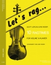 レッツ・ラグ （スコット・ジョプリン）（ヴァイオリン+ピアノ）【Let's rag...】