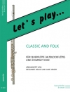 クラシック＆民謡集 （フルート+ピアノ）【Let's play Classic and Folk】