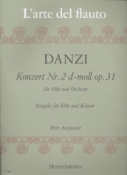 フルート協奏曲・No.2・Op.31・ニ短調（フランツ・ダンツィ） （フルート+ピアノ）【Konzert Nr. 2 D-Moll】