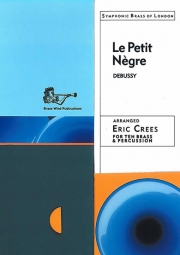 小さな黒人（クロード・ドビュッシー）（金管十重奏）【Le Petit Negre】