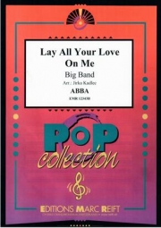 レイ・オール・ユア・ラヴ・オン・ミー（アバ）【Lay All Your Love On Me】