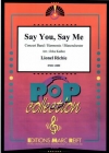 セイ・ユー、セイ・ミー（ライオネル・リッチー）【Say You, Say Me】