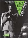 トランペットのためのジャズ教則本（ジョン・オニール）（トランペット）【The Jazz Method for Trumpet】
