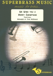 ウィ・ウィッシュ・ユー・ア・メリークリスマス（金管十重奏）【We Wish You a Merry Christmas】
