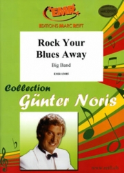 ロック・ユア・ブルース・アウェイ（ギュンター・ノリス）【Rock Your Blues Away】