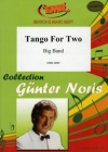 タンゴ・フォー・トゥー（ギュンター・ノリス）【Tango For Two】