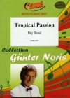 トロピカル・パッション（ギュンター・ノリス）【Tropical Passion】