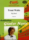 トラウト・ワルツ（ギュンター・ノリス）【Trout Waltz】