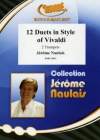ヴィヴァルディ・スタイルの12のデュエット（ジェローム・ノーレ）（トランペット二重奏）【12 Duets in Style of Vivaldi】