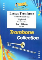 ラッサス・トロンボーン（ヘンリー・フィルモア）【Lassus Trombone】