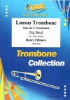 ラッサス・トロンボーン（ヘンリー・フィルモア）【Lassus Trombone】