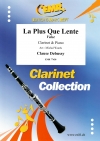 レントより遅く（クロード・ドビュッシー）（クラリネット+ピアノ）【La Plus Que Lente】