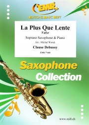 レントより遅く（クロード・ドビュッシー）（ソプラノサックス+ピアノ）【La Plus Que Lente】