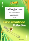 レントより遅く（クロード・ドビュッシー）（バストロンボーン+ピアノ）【La Plus Que Lente】