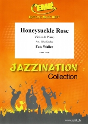 ハニーサックル・ローズ（トーマス・“ファッツ“・ウォーラー）（ヴァイオリン+ピアノ）【Honeysuckle Rose】