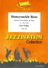 ハニーサックル・ローズ（トーマス・“ファッツ“・ウォーラー）（ソプラノサックス+ピアノ）【Honeysuckle Rose】
