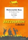 ハニーサックル・ローズ（トーマス・“ファッツ“・ウォーラー）（アルトサックス+ピアノ）【Honeysuckle Rose】