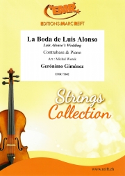 ルイス・アロンソの結婚式（ヘロニモ・ヒメネス）（ストリングベース+ピアノ）【La Boda de Luis Alonso】