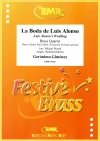 ルイス・アロンソの結婚式（ヘロニモ・ヒメネス）（金管四重奏）【La Boda de Luis Alonso】