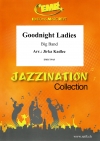 グッドナイト・レイディーズ【Goodnight Ladies】