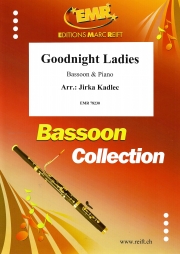 グッドナイト・レイディーズ（バスーン+ピアノ）【Goodnight Ladies】
