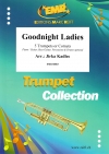 グッドナイト・レイディーズ（トランペット五重奏）【Goodnight Ladies】